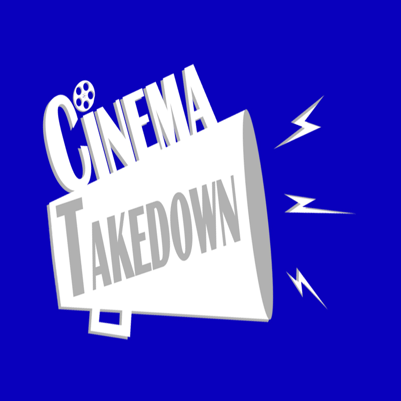 Cinema Takedown